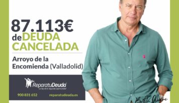 Repara tu Deuda cancela 87.113€ en Arroyo de la Encomienda (Valladolid) con la Ley de Segunda Oportunidad