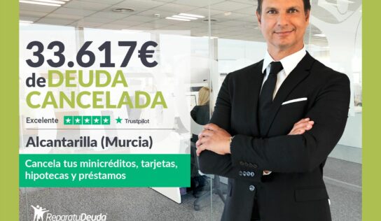 Repara tu Deuda Abogados cancela 33.617€ en Alcantarilla (Murcia) con la Ley de Segunda Oportunidad