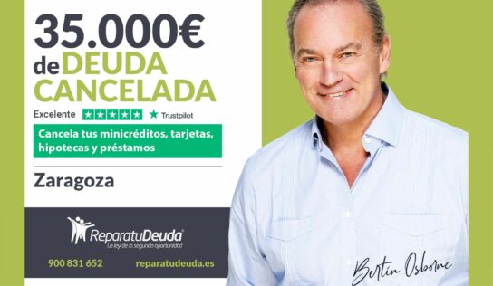 Repara tu Deuda Abogados cancela 35.000€ en Zaragoza (Aragón) con la Ley de Segunda Oportunidad