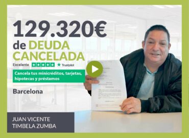 Repara tu Deuda Abogados cancela 129.320€ en Barcelona (Catalunya) con la Ley de Segunda Oportunidad