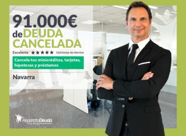 Repara tu Deuda Abogados cancela 91.000€ en Pamplona (Navarra) con la Ley de Segunda Oportunidad