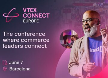 VTEX CONNECT EUROPA: llega el evento más relevante de la industria del comercio digital en la región