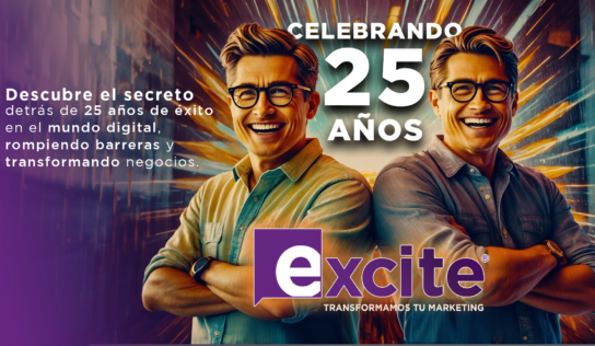 Excite – Inbound Marketing México®: celebrando 25 años de innovación en la era digital