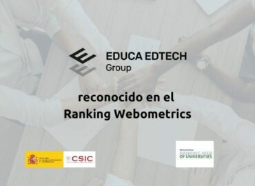 Tres instituciones de EDUCA EDTECH Group entre las mejores escuelas de negocios y universidades del mundo