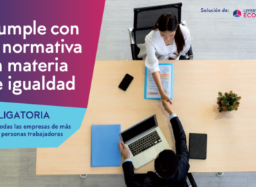 Centinela Igualdad de Lefebvre se actualiza al nuevo reglamento que garantiza los derechos laborales de los trabajadores LGTBI