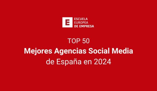 Top 50: las mejores agencias Social Media de España 2024