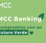 Compromiso de MCC Banking con la sostenibilidad: banca responsable para un futuro verde