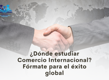 Estudiar Comercio Internacional con una formación online innovadora en Estudio Formación