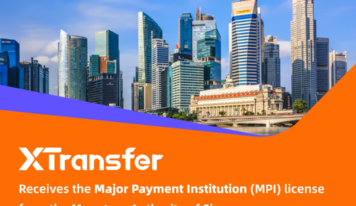 XTransfer recibe oficialmente la licencia MPI de la Autoridad Monetaria de Singapur