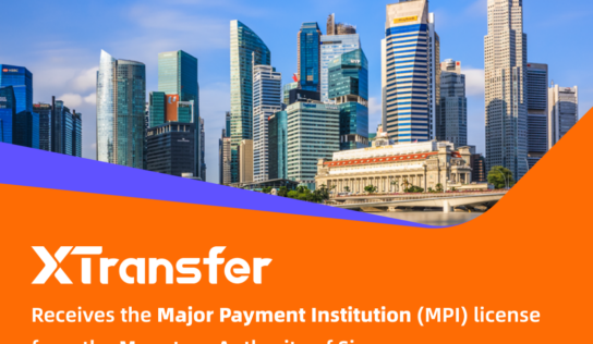 XTransfer recibe oficialmente la licencia MPI de la Autoridad Monetaria de Singapur