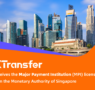 XTransfer recibe oficialmente la licencia MPI de la Autoridad Monetaria de Singapur