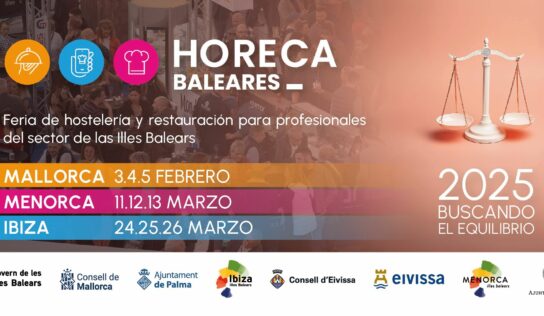 HORECA Baleares 2025, vuelve a Mallorca, Menorca e Ibiza