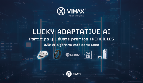 Lucky Adaptative AI de PRATS, inteligencia artificial para premiar la fidelidad de los ópticos a VIMAX ADAPTATIVE