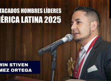 Edwin Gomez Ortega, destacado líder entre los 100 más influyentes de América Latina en 2025
