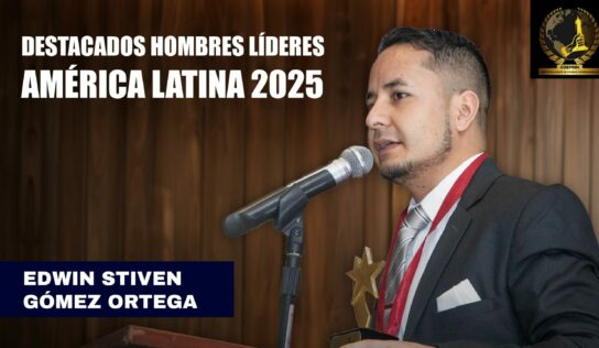 Edwin Gomez Ortega, destacado líder entre los 100 más influyentes de América Latina en 2025