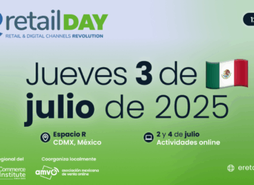 eRetail Day México 2025: El evento de digital commerce para el retail pensado para líderes del ecosistema