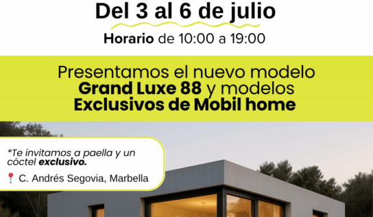 Casaredia Marbella presenta el exclusivo modelo Grand Luxe 88 y Mobil Homes únicas