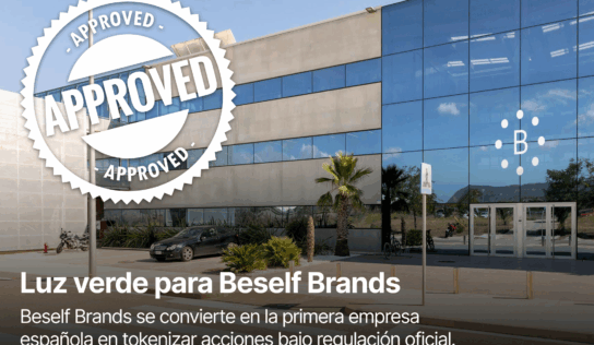 Luz verde para Beself Brands: la tokenización empresarial en España ya es una realidad