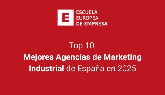 Top 10: las mejores agencias de marketing industrial de España en 2025