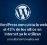 WordPress conquista la web: el 43% de los sitios en Internet ya lo utilizan