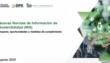 Empresas mexicanas se preparan para cumplir con las nuevas Normas de Información de Sostenibilidad (NIS)