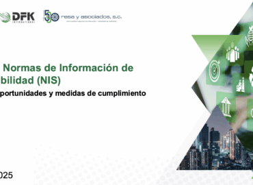 Empresas mexicanas se preparan para cumplir con las nuevas Normas de Información de Sostenibilidad (NIS)