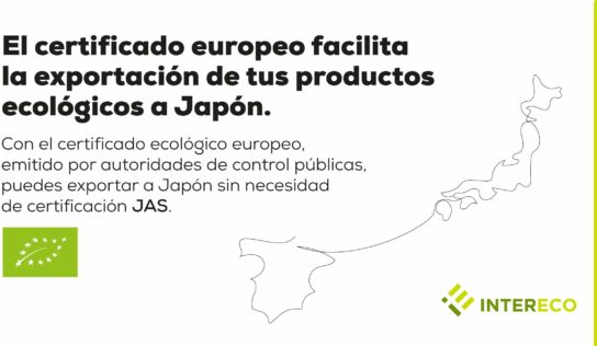 Acuerdo entre la UE y Japón que asegura la continuidad de las exportaciones de productos ecológicos