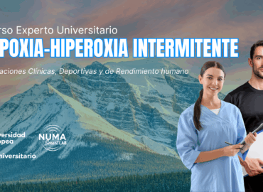 La Universidad Europea de Madrid y NUMA Smart Lab lanzan el primer Curso de Experto Universitario en Hipoxia-Hiperoxia Intermitente