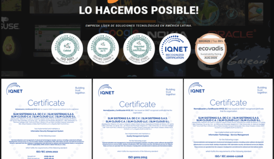 SLM Cloud obtiene la Trinorma ISO en cinco países y refuerza su liderazgo tecnológico en la región
