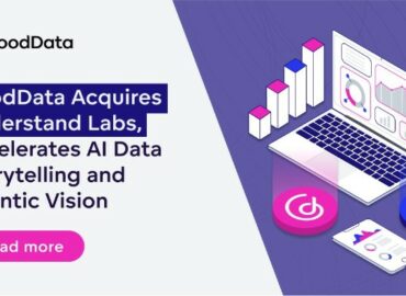 GoodData adquiere Understand Labs, acelera la narración de datos mediante IA y la visión agencial