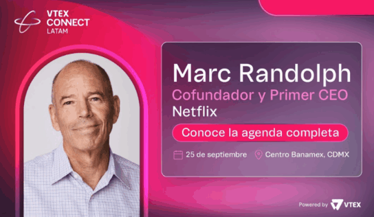 VTEX CONNECT LATAM recibe a Marc Randolph, cofundador de Netflix, como main speaker de su edición 2025
