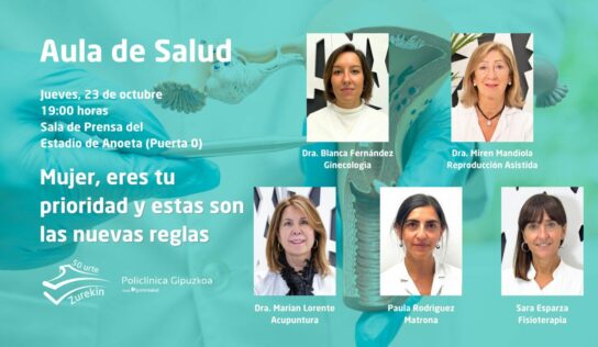 Nuevo Aula de Salud de Policlínica Gipuzkoa: ‘Mujer, eres tu prioridad y estas son las nuevas reglas’