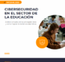 Sector Asegurador evalúa el impacto del ciberriesgo en la educación española tras analizar 2.700 colegios