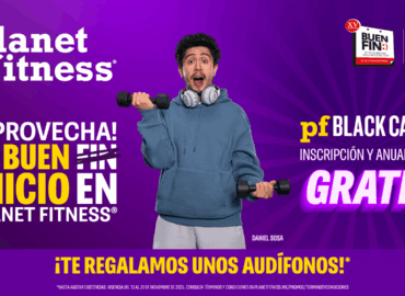 En Planet Fitness®, un Buen Fin con el mejor «Buen Inicio»