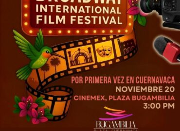 Broadway International Film Festival celebrará su primera edición en Cuernavaca, Morelos, 2025