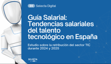 Selecta Digital publica una nueva edición de su Guía Salarial del sector tecnológico en España