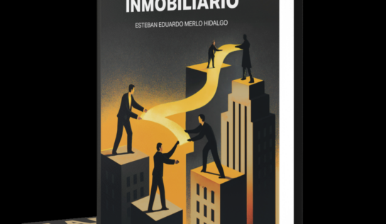 Esteban Merlo documenta una visión estratégica del desarrollo inmobiliario en «La ruta del desarrollador inmobiliario»