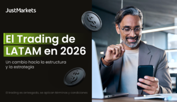 Trading en LATAM en 2026: JustMarkets acompaña el cambio hacia la estructura y la estrategia
