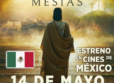Goya Producciones estrenará en Cinemex «En Busca del Mesías» el próximo 14 de mayo