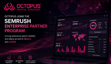Semrush expande su ecosistema enterprise en México junto a Octopus, su primer partner oficial en el país
